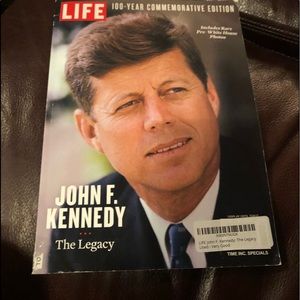 LIFE 100 Year Commemorative Edition JOHN F KENNEDY The Legacy.